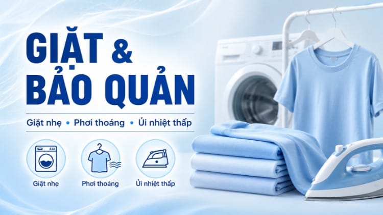 Hướng dẫn giặt và bảo quản trang phục vải cotton lạnh
