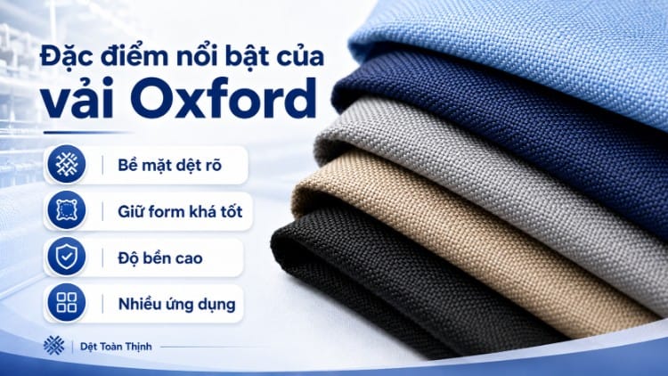 Đặc điểm nổi bật của vải Oxford là gì